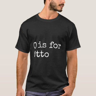 Personalisiert O ist für Otto Name Schüler Kinderg T-Shirt