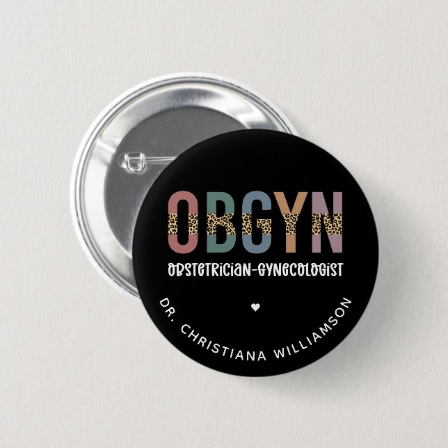 Personalisiert OBGYN Obstetriker Gynäkologe Button (Vorne & Hinten)