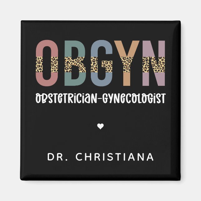 Personalisiert OBGYN Obstetriker Gynäkologe Magnet (Vorne)