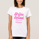 Personalisiert Pink Bride Squad Bachelorette T-Shirt<br><div class="desc">Ein niedliches rosa Skript Bride Squad personalisiertes Design. Entwickelt von Thisisnotme©</div>