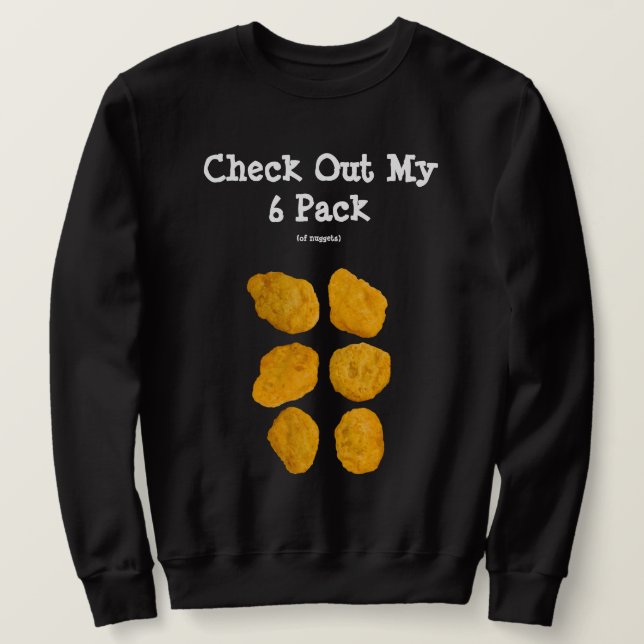 Personalisiert Real Chicken Nuggets Funny 6 Pack A Sweatshirt (Design vorne)