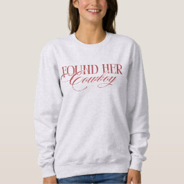 Personalisiert Red fand ihren Cowboy Bachelorette Sweatshirt