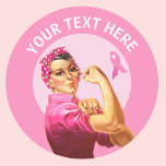 Personalisiert Rosie the Riveter Brustkrebs pink Runder Aufkleber<br><div class="desc">Fügen Sie Ihren eigenen Text zu diesem anpassbaren rosa Band Rosie the Riveter Design.</div>