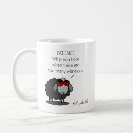 Personalisiert Sarcasm Funny Patience Spaß Witty Kaffeetasse