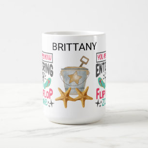 Personalisiert: Sie betreten eine Flip-Flop-Zone Kaffeetasse