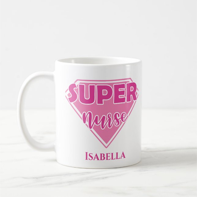 Personalisiert Super Nurse Pink Kaffeetasse (Links)