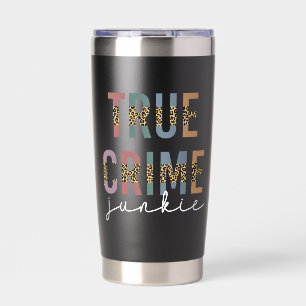 Personalisiert True Crime Junkie Crime Shows Lov Thermobecher