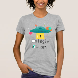 Personalisiert Valentine Single genommen UFO T-Shirt