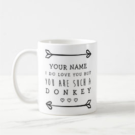 Personalisiert Valentines Funny Mug - Donkey Kaffeetasse