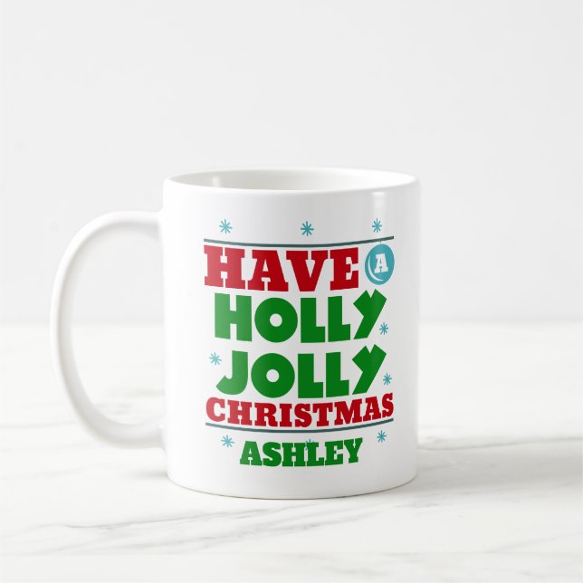 Personalisiert Weihnachten Holly Jolly Kaffeetasse (Links)