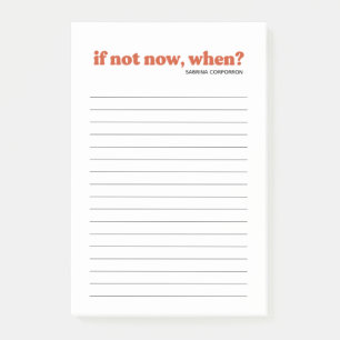 Personalisiert, wenn nicht jetzt, wenn sienna zu t post-it klebezettel