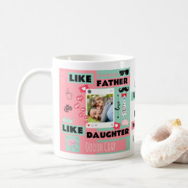Personalisiert "Wie Vater wie Tochter, Oh Mist" Kaffeetasse