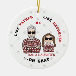 Personalisiert wie Vater wie Tochter-Ornament Keramik Ornament