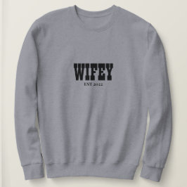 personalisiert Wifey Est 2022 Sweatshirt, Mrs. Swe Sweatshirt