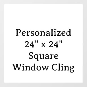 Personalisierte 24" x 24" quadratische Fensterfoli Fensteraufkleber