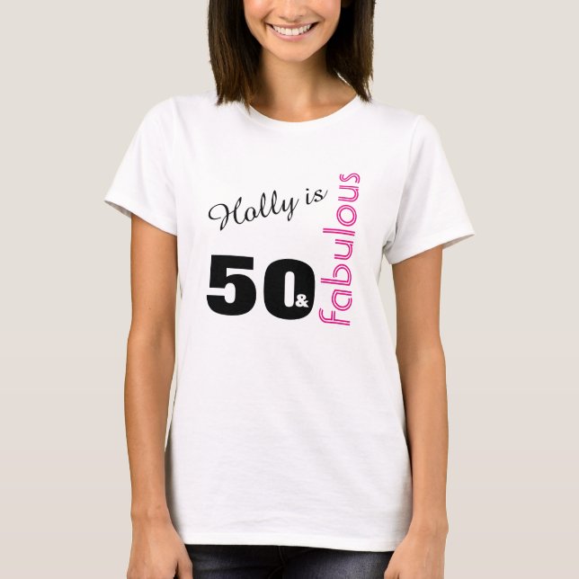 Personalisierte 50 und fabelhafter Themed 50. T-Shirt (Vorderseite)