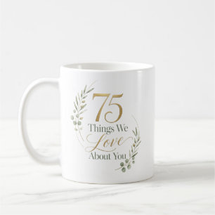 Personalisierte 75 Dinge, die wir an dir lieben Kaffeetasse