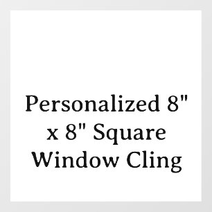 Personalisierte 8" x 8" quadratische Fensterfolie Fensteraufkleber