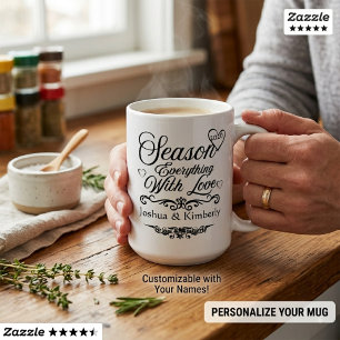 Personalisierte "Alles mit Liebe würzen" Hochzeit Kaffeetasse