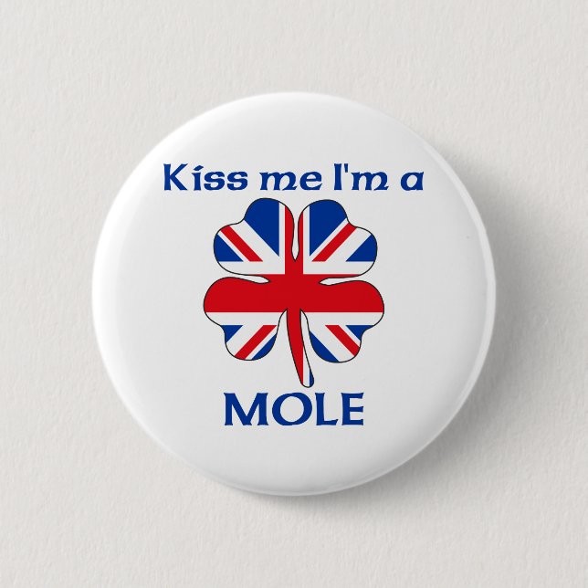 Personalisierte Briten küssen mich, den ich Mole Button (Vorderseite)