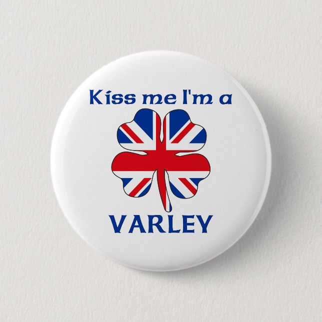 Personalisierte Briten küssen mich, den ich Varley Button (Vorderseite)