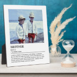Personalisierte Brothers Definition Zitat Wall Art Fotoplatte<br><div class="desc">Diese Brother Definition zitiert Wandkunst ist der perfekte Weg, um die besondere Bindung zu feiern, die Sie mit Ihrem Bro teilen. Stellen Sie sich vor, ihm ein personalisiertes Stück zu geben, das nicht nur seinen Raum erhellt, sondern auch das Wesen Ihrer Beziehung in einem schönen, minimalen Design einfängt. Ob Geburtstag...</div>