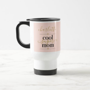 Personalisierte Coole Super Mama in Rosa und Gold Reisebecher