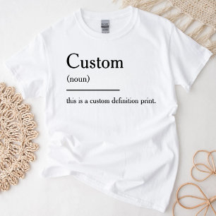 Personalisierte Definition Lustige Definitionszita T-Shirt