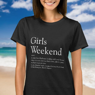 Personalisierte Definition von Girls Weekend T-Shirt