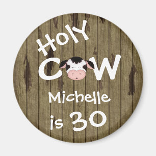 Personalisierte Funny Heilige Kuh 30. Geburtstagsm Magnet
