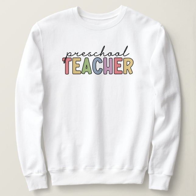 Personalisierte Geschenke für Vorschullehrer Sweatshirt (Design vorne)