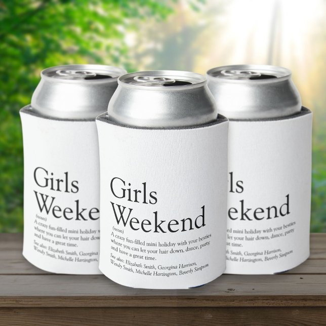 Personalisierte Girls Weekend Definition kann kühl Dosenkühler (Personalized Girls Weekend Definition Can Cooler)