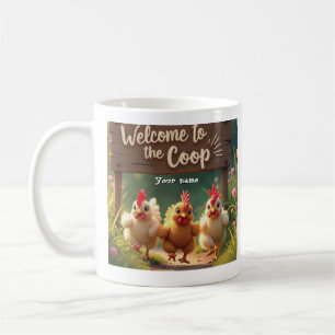 Personalisierte Hühnercoop-Tasse - Willkommen im C Kaffeetasse
