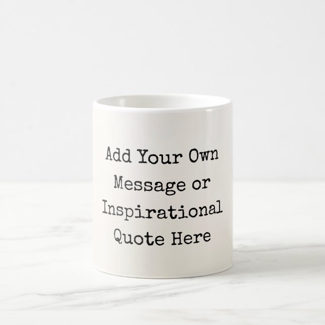 Personalisierte inspirierende Zitate Motivierend Kaffeetasse (Mittel)