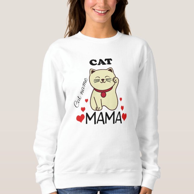 Personalisierte Katze Mama mit Katzenname Sweatshirt (Vorderseite)