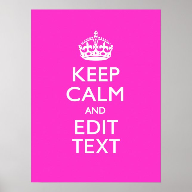 Personalisierte Keep Calm And Your Text Rosa Dekor Poster (Vorne)