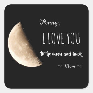 Personalisierte Liebe zum Mond und zurück Quadratischer Aufkleber