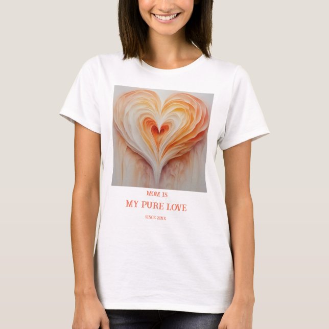 Personalisierte Mama ist meine reine Liebe T-Shirt (Vorderseite)