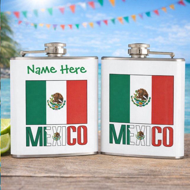 Personalisierte Mexiko-Flagge-Hip Flachmann (Personalized flask with the Mexican Flag and MEXICO. Front can add a name above. Back just has flag )