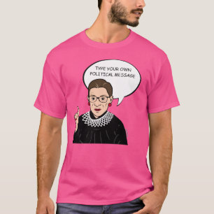 Personalisierte Mitteilung Ruth Bader Ginsburg T-Shirt