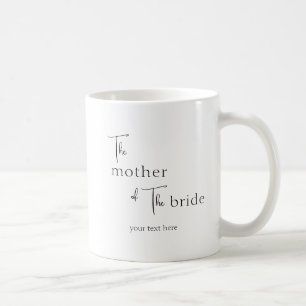 Personalisierte Moderne Mutter der Bride-Tasse Kaffeetasse