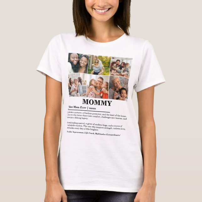 Personalisierte Mommy-Definition 6-FotoCollage T-Shirt (Vorderseite)
