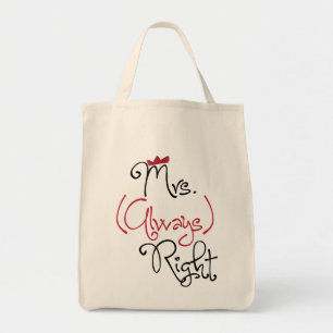 Personalisierte Mrs Always Right Bag Tragetasche