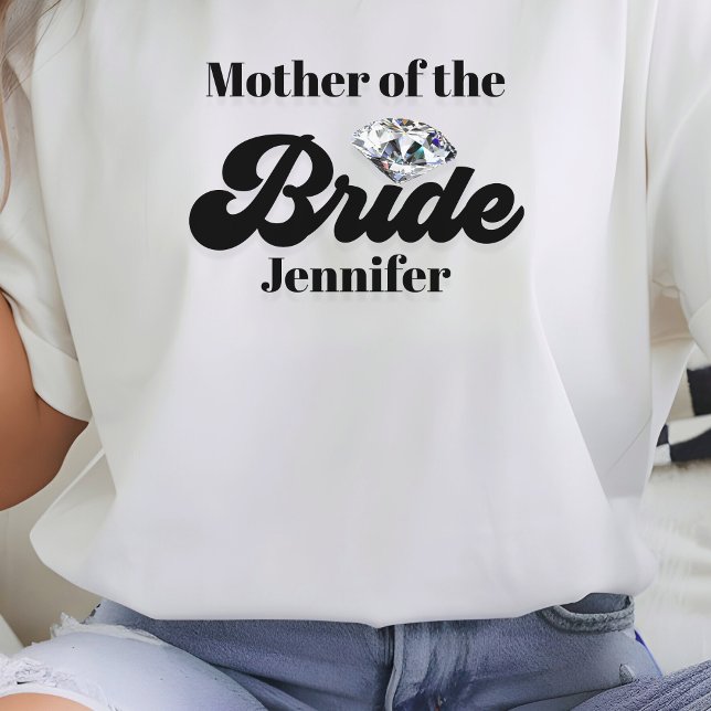 Personalisierte Mutter der Braut Diamond T-Shirt (Personalized Mother of the Bride Diamond T-Shirt
)
