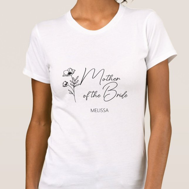 Personalisierte Mutter der Braut T-Shirt (Mother of the Bride Shirt with Name, Wildlflower Floral Script Calligraphy, Wedding Party Gifts)