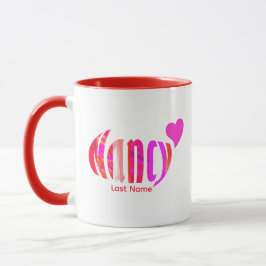Personalisierte "Nancy" in Rot Rosa, Orange und Hö Tasse