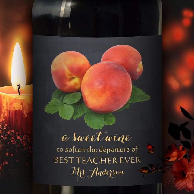Personalisierte Pfirsiche Süßigkeiten Lehrer Weink Weinetikett (Sweet peaches personalized wine label to appreciate a teacher or customize for another occasion)