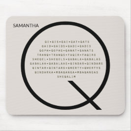 Personalisierte Q-Wörter ohne amerikanisches Engli Mousepad