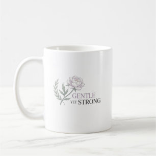 Personalisierte sanfte und doch starke Pflegekraft Kaffeetasse