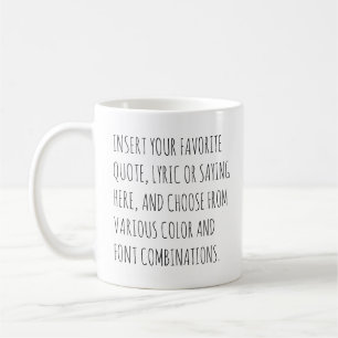 Personalisierte Text-Tasse mit Ihren Worten anpass Kaffeetasse